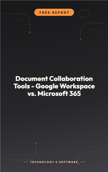 Document Collaboration Tools - Google Workspace vs. Microsoft 365