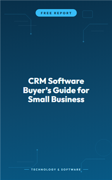 CRM Software Buyer’s Guide for Small Business