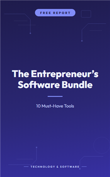The Entrepreneur’s Software Bundle: 10 Must-Have Tools